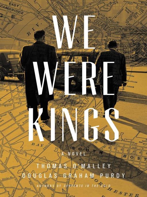 Title details for We Were Kings by Thomas O'Malley - Available